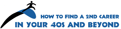how to find a 2nd career in your 40s and beyond